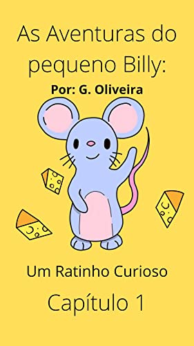 As Aventuras do pequeno Billy: Um ratinho curioso