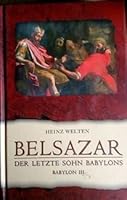 Belsazar Der Letzte Sohn Babylons Babylon III (Babylon III) 3937229361 Book Cover