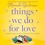 Cover of Things We Do for Love
