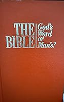 The Bible: God's Word or Man's? B000SBZO34 Book Cover