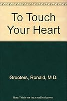 To Touch Your Heart 0533102421 Book Cover