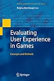 Evaluating User Experience in Games: Concepts and Methods (Human–Computer Interaction Series)
