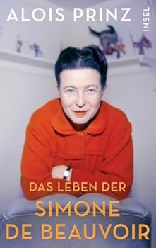 Hardcover Die Lebensgeschichte der Simone de Beauvoir [German] Book