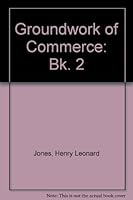 Groundwork of Commerce: Bk. 2 0713102225 Book Cover