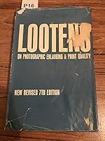 Lootens on Photographic Enlarging and Print Quality B00BAVHGMS Book Cover