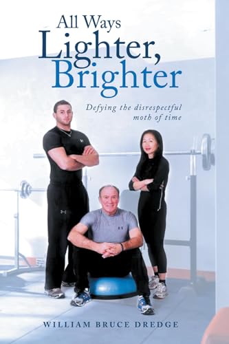All Ways Lighter, Brighter