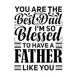 Wandaufkleber aus Papier Du bist der beste Papa, ich bin so glücklich, einen Vater wie dich zu haben. 38x50.9cm Kunstdekoration Schwarz