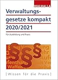  Verwaltungsgesetze kompakt 2020/2021: Für Ausbildung und Praxis; Ausgabe 2020/2021