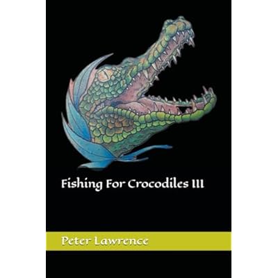 Fishing For Crocodiles III