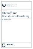  Jahrbuch zur Liberalismus-Forschung: 31. Jahrgang 2019