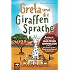 Greta und die Giraffensprache – 8 anschauliche Tiergeschichten zur Gewaltfreien Kommunikation für Kinder: Über Gefühle sprechen, Bedürfnisse verstehen und Konflikte lösen Taschenbuch – 18. September 2022