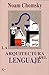 La arquitectura del lenguaje (Ensayo) (Spanish Edition)