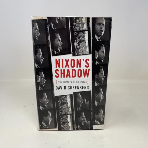 Nixon's Shadow: The History of an Image 0393048969 Book Cover