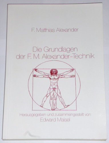 Die Grundlagen der Alexander-Technik