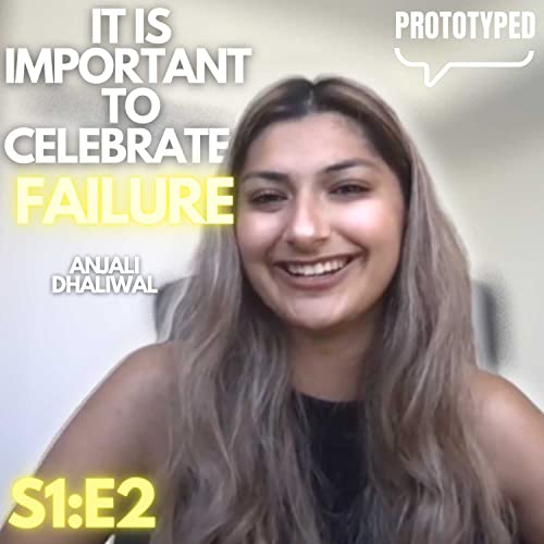 How One Young Woman Founded a Leading Non-Profit at 16-Years-Old | Prototyped #2 | Anjali Dhaliwal