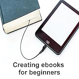 Creating Ebooks for Beginners, Pt. 2