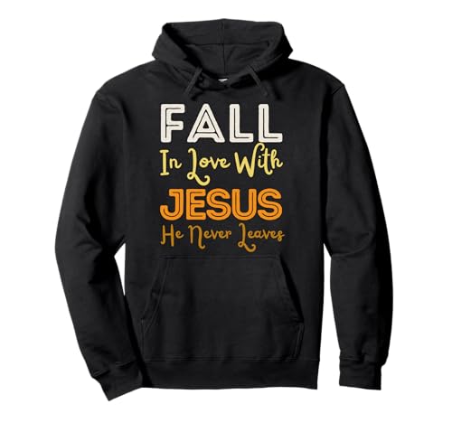 Fall in Love With Jesus He Never Leave Christian Faith��] �p�[�J�[