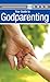 Your Guide to Godparenting