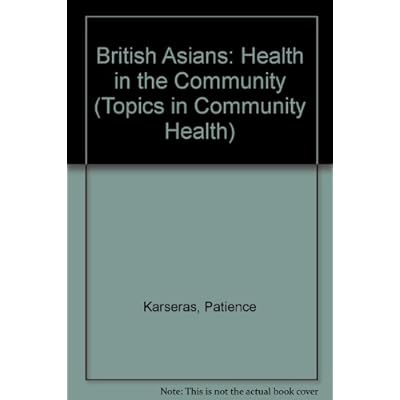 British Asians: Health in the Community