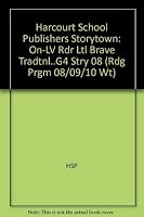 Little Brave Tradtnl on Level Reader Grade 4: Harcourt School Publishers Storytown 0153509805 Book Cover