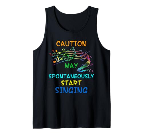 Singing Music Lover T Shirt Gift - Caution May Start Singing Tank Top
