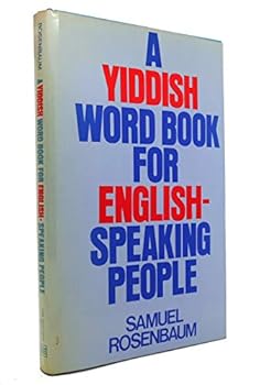 Hardcover A Yiddish Word Book for English-Speaking People (English and Yiddish Edition) Book