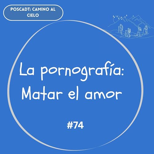 La pornograf&iacute;a: matar el amor cover art