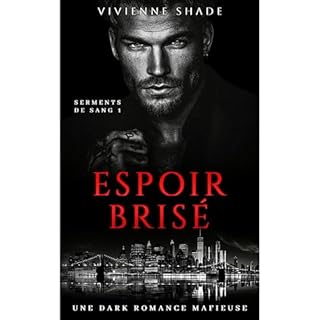 Espoir Bris&eacute; Audiobook By Vivienne Shade cover art