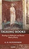 Talking Books: Readings in Hellenistic and Roman Books of Poetry