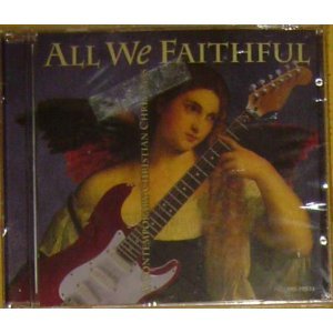 All We Faithful: Contemporary Christian Christmas