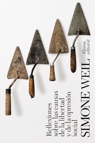 Reflexiones sobre las causas de la libertad y de la opresión social (El libro de bolsillo - Bibliotecas de autor - Biblioteca Weil)