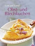 Lust auf Land - Obst- und Blechkuchen