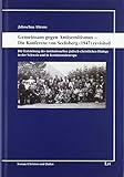 Gemeinsam gegen Antisemitismus - Die Konferenz von Seelisberg (1947) revisited: Die Entstehung des institutionellen jüdisch-christlichen Dialogs in der Schweiz und in Kontinentaleuropa