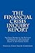 The Financial Crisis Inquiry Report: The Final Report of the National Commission on the Causes of the Financial and Economic Crisis in the United States