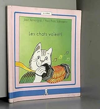Unknown Binding Les chats volent ! (La Sirène) [French] Book