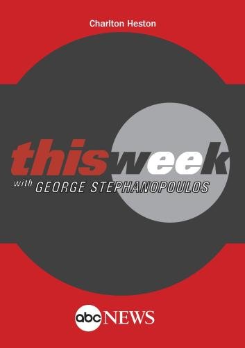 ABC News This Week Charlton Heston ABC News This Week Charlton Heston