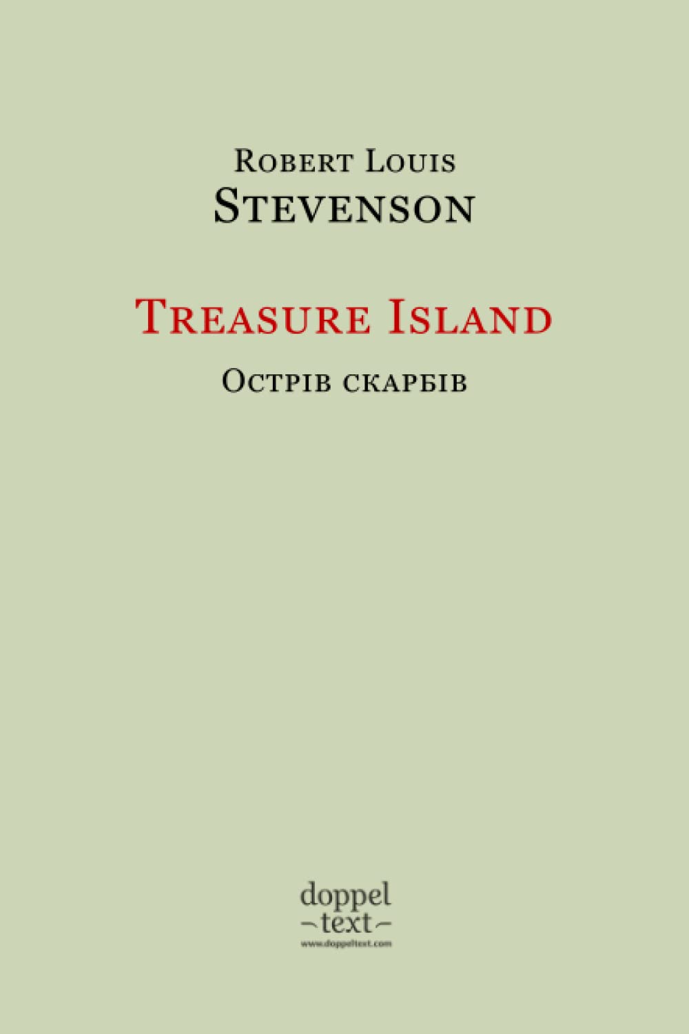 Treasure Island / Острів скарбів: Bilingual English-Ukrainian Edition / Двомовне видання (англійська-українська мова)