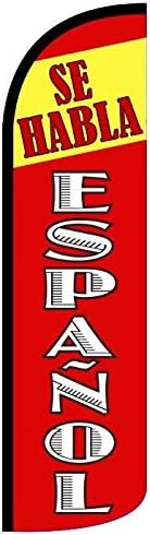 SE HABLA ESPANOL - Windless Swooper Flag Feather Banner Sign 3x11.5 Feet Tall (Flag Only, Hardware Not Included) rq89