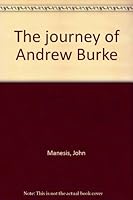 The journey of Andrew Burke 0966817508 Book Cover
