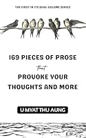 169 Pieces of Prose that Provoke Your Thoughts and More B0F5NL75GC Book Cover