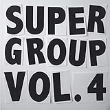Supergroup, Vol. 4