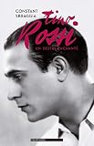 Tino Rossi un destin enchanté