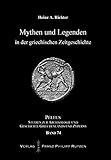 heinz richter bosal  Mythen und Legenden in der griechischen Zeitgeschichte (PELEUS, Band 74)