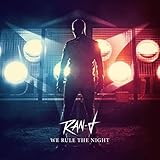  We Rule The Night [Explicit]