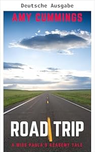 Roadtrip (Miss Paulas Pull-Up-Akademie 6)