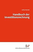 Handbuch Der Investitionsrechnung (German Edition) 3896738100 Book Cover