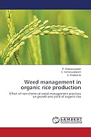 Weed management in organic rice production 3659688789 Book Cover