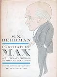 Portrait of Max;: An intimate memoir of Sir Max Beerbohm