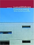 fanfiction fairy tail luxus x lucy  Luxus Wohnen / Luxury Living: Projekte von BGP zum individualisierten Wohnungsbau und 9 Essays (German and English Edition)