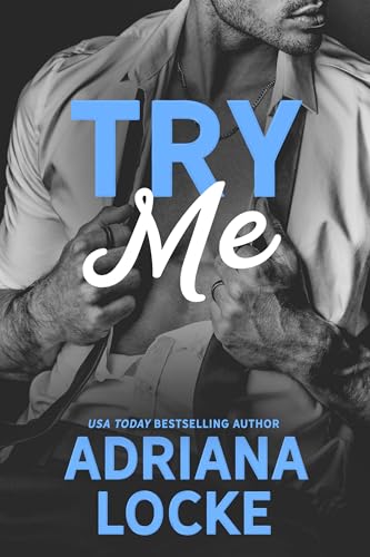 Try Me: a Workplace, Friends-to-Lovers Romance